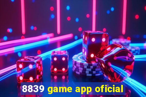 8839 game app oficial